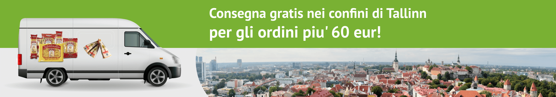 Consegna dei prodotti a Tallinn!